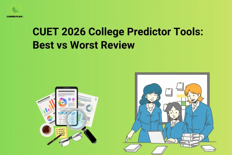 The Career Plan B logo, featuring a green bird inside a yellow circle with the brand name beneath it, is positioned in the top-left corner. The image headline reads "CUET 2026 College Predictor Tools: Best vs Worst Review" in large, bold black text against a light green gradient background. On the lower left, an illustration shows a smartphone displaying charts and analytics, surrounded by reports, a magnifying glass, glasses, a pencil, a notepad, and a coffee cup, representing data analysis, college prediction tools, and score evaluation. On the lower right, three students are gathered around a laptop with books and documents, appearing to compare college options and discuss admission possibilities. The overall design emphasizes evaluating and comparing different CUET 2026 college predictor tools to help students choose the most reliable platforms for estimating admission chances based on their exam scores.