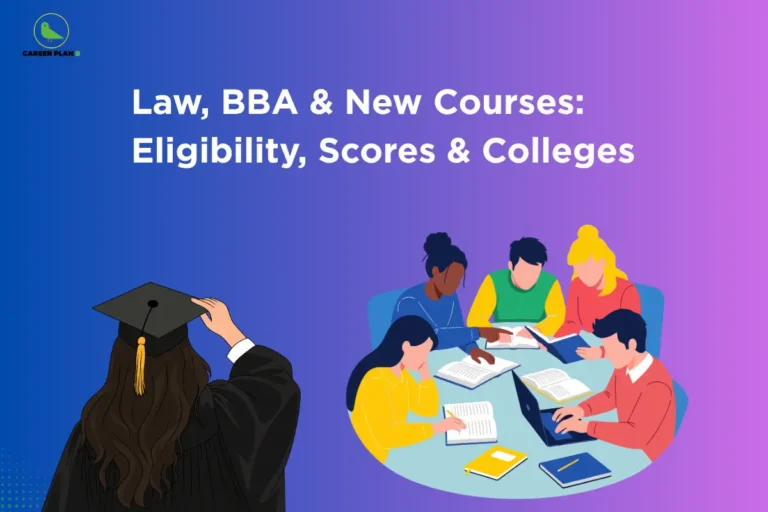 The Career Plan B logo, featuring a green bird inside a yellow circle, appears in the top-left corner. The image headline reads "Law, BBA & New Courses: Eligibility, Scores & Colleges" in large, bold white text against a blue-to-purple gradient background. On the left, an illustration shows a graduate wearing a black academic gown and mortarboard, symbolizing higher education and career aspirations. On the right, a group of students is gathered around a table, studying together with books, notebooks, and a laptop, representing academic preparation and college admissions. The overall design promotes an informational guide that explains eligibility criteria, required scores, and suitable colleges for Law, BBA, and emerging undergraduate courses through CUET and other admission pathways.