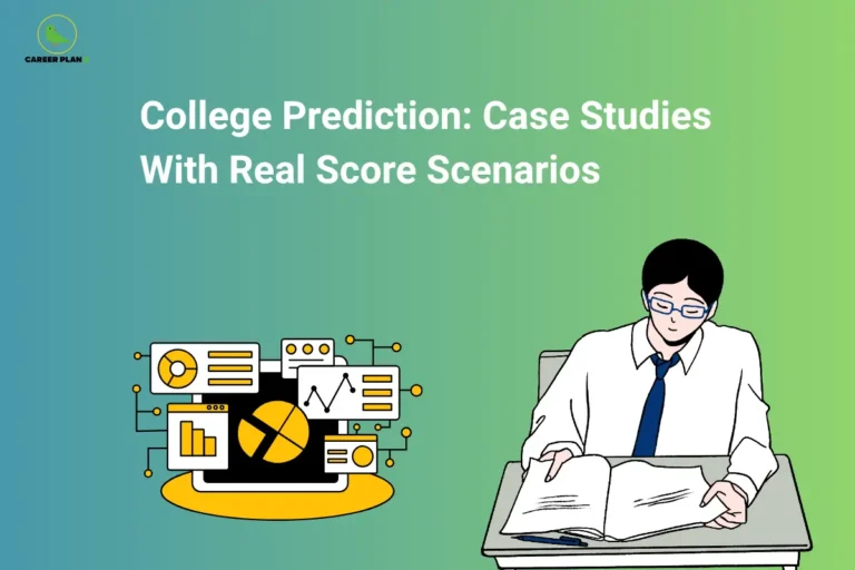 The Career Plan B logo, featuring a green bird inside a yellow circle, appears in the top-left corner. The image headline reads "College Prediction: Case Studies With Real Score Scenarios" in large, bold white text against a blue-to-green gradient background. On the left, an illustration of a computer dashboard displays charts, graphs, and analytics, representing data-driven college prediction and score analysis. On the right, a student wearing glasses sits at a desk reading an open book, symbolizing preparation and informed decision-making. The overall design conveys an educational guide that uses real score scenarios and case studies to help students understand how college prediction tools estimate admission chances based on exam performance.