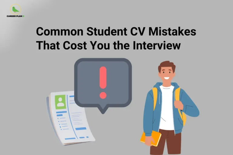 The Career Plan B logo, featuring a green bird inside a yellow circle, appears in the top-left corner. The image headline reads "Common Student CV Mistakes That Cost You the Interview" in large, bold black text on a light gray background. At the center, a large warning icon with a red exclamation mark highlights common resume errors and red flags. On the left, a stack of CVs or resumes symbolizes job applications and student profiles. On the right, an illustration of a student carrying a backpack and notebook represents fresh graduates and job seekers preparing for internships or entry-level roles. The overall design represents a guide that identifies common CV mistakes made by students and explains how avoiding these errors can improve their chances of securing interviews and employment opportunities.