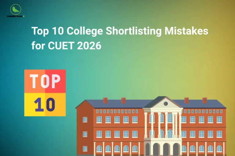 Career Plan B cover on top 10 college shortlisting mistakes for CUET 2026, with a college building illustration.
