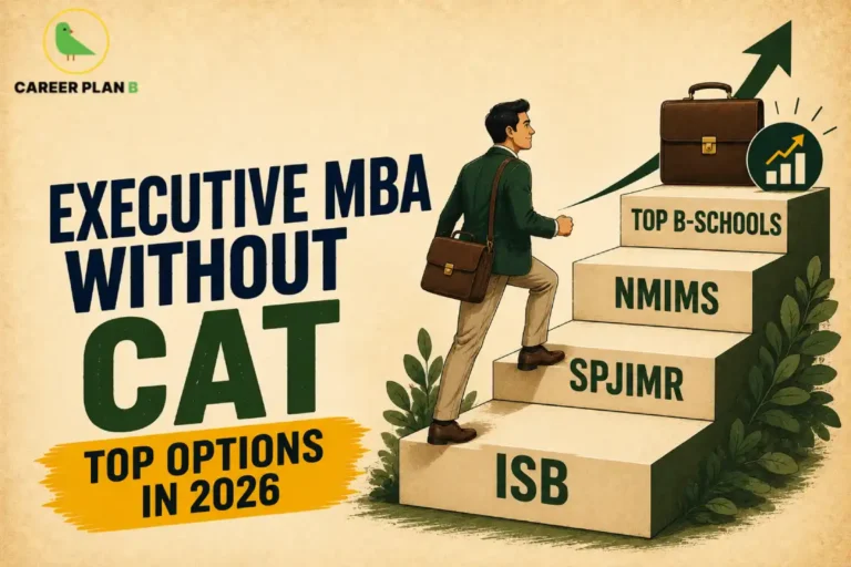 An educational graphic by Career Plan B titled "Executive MBA Without CAT: Top Options in 2026." The illustration shows a businessman walking up a stone staircase toward a briefcase and a rising growth arrow, with the steps labeled as top B-schools including ISB, SPJIMR, and NMIMS.