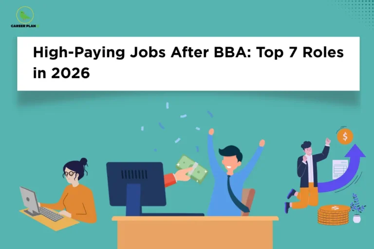 The Career Plan B logo is displayed in the top-left corner. The headline reads "High-Paying Jobs After BBA: Top 7 Roles in 2026" in large, bold black text inside a white banner on a teal background. At the bottom left, a professional is working on a desktop computer, representing corporate and office-based careers. In the center, an employee celebrates with raised hands while receiving cash, symbolizing salary growth, career success, and financial rewards. On the right, another professional stands beside an upward-pointing arrow, stacked coins, and a dollar symbol, representing career progression, promotions, and high-paying job opportunities. The clean, modern design visually represents a guide highlighting the highest-paying career options and top job roles available to BBA graduates in 2026.