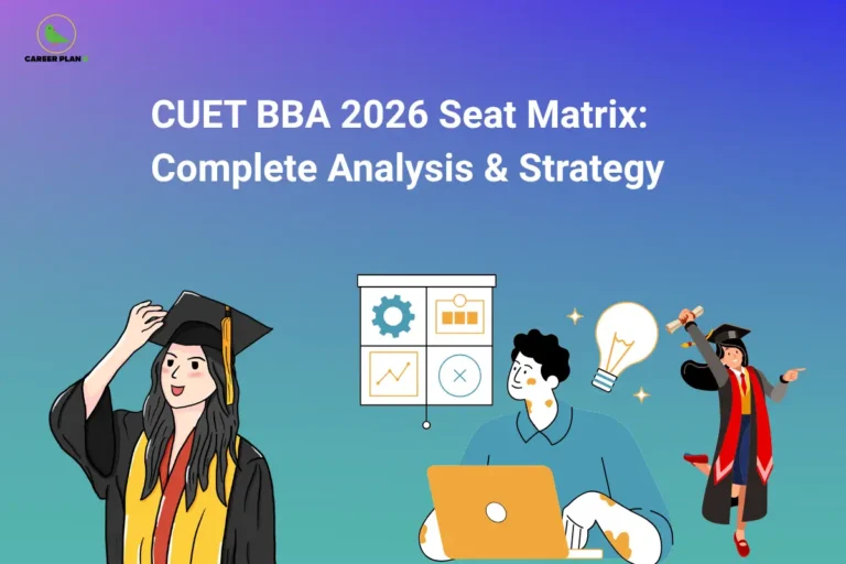 The Career Plan B logo appears in the top-left corner. The headline reads "CUET BBA 2026 Seat Matrix: Complete Analysis & Strategy" in large white text against a blue-to-teal gradient background. Below the title, a graduate wearing a cap and gown is shown on the left, symbolizing successful admission. In the center, a student works on a laptop with a dashboard displaying charts and settings, representing seat analysis, data interpretation, and admission planning. A glowing light bulb beside the student symbolizes smart decision-making and strategy. On the right, another graduate celebrates while holding a degree certificate, representing successful seat allotment and academic achievement. The overall design conveys a comprehensive guide to understanding the CUET BBA 2026 seat matrix and developing an effective admission strategy.