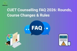 Banner by Career Plan B featuring its logo, titled "CUET Counselling FAQ 2026: Rounds, Course Changes & Rules," with FAQ chat icons, admission-related documents, and a rules checklist, representing answers to common questions about counselling rounds, course modifications, seat allocation rules, and admission policies during CUET counselling 2026.