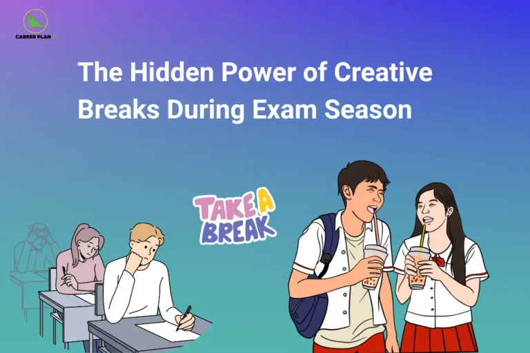 Career Plan B logo appears in the top-left corner of an educational banner titled "The Hidden Power of Creative Breaks During Exam Season." The illustration contrasts stressed students taking exams with two students enjoying a refreshing break while chatting and drinking beverages. A "Take a Break" graphic in the center emphasizes the importance of stepping away from studies periodically. The visual highlights how creative breaks during exam preparation can reduce mental fatigue, improve concentration, boost productivity, enhance memory retention, lower stress levels, and support overall well-being. Key themes include study-life balance, stress management, mental refreshment, relaxation, focus improvement, cognitive recovery, healthy study habits, student wellness, exam preparation strategies, and academic success. The banner encourages students to incorporate short, enjoyable, and creative breaks into their study routine to recharge their minds, maintain motivation, prevent burnout, and improve performance throughout the exam season.