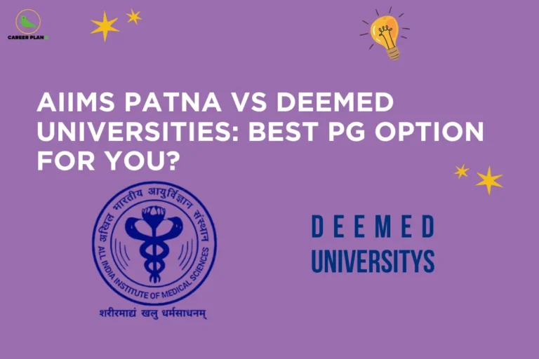 this image contains a purple medical education comparison banner with the heading “AIIMS PATNA VS DEEMED UNIVERSITIES: BEST PG OPTION FOR YOU?,” Career Plan B logo at top left, decorative star and light bulb illustrations, the official AIIMS emblem with Hindi and English text at the lower left, and the words “DEEMED UNIVERSITIES” on the right, representing a comparison of postgraduate medical education options, admissions, academic quality, and career prospects between AIIMS Patna and deemed universities.