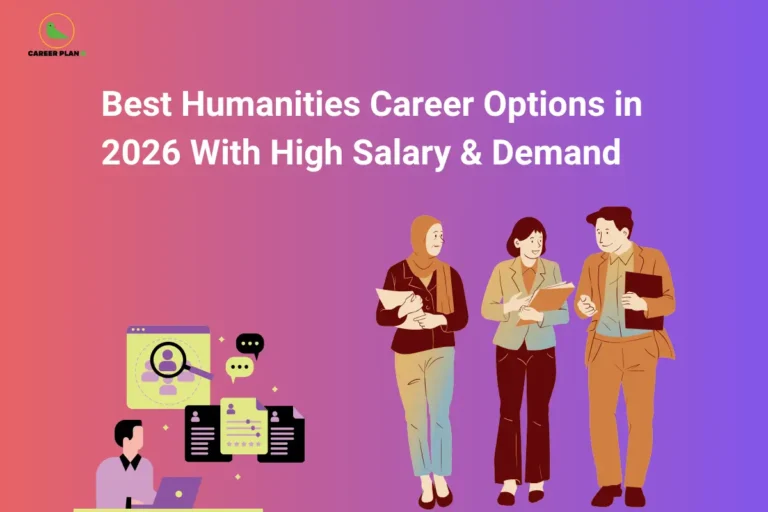 The Career Plan B logo, featuring a green bird inside a yellow circle with the brand name below it, appears in the top-left corner. The image headline reads "Best Humanities Career Options in 2026 With High Salary & Demand" in large bold white text against a pink-to-purple gradient background. On the lower left, an illustration shows a person working on a laptop alongside recruitment-related graphics, including candidate profiles, a magnifying glass, chat icons, and resumes, symbolizing career planning, hiring, and professional opportunities. On the right, three professionals are walking together while holding documents and folders, representing collaboration and diverse career paths in the humanities field. The overall design highlights promising humanities careers that offer strong job demand, competitive salaries, and future growth opportunities in 2026.