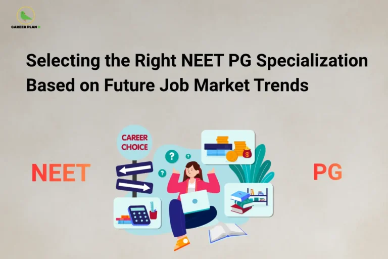 NEET PG Specialization Trends – Selecting the Right NEET PG Specialization Based on Future Job Market Trends illustration showing a medical student planning a career choice between NEET and PG with career direction signs, laptop, calculator, medical books, salary icons, and education symbols representing specialization selection based on future healthcare job market trends.