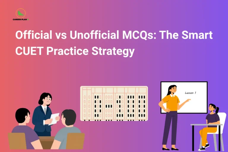 Official vs Unofficial MCQs: The Smart CUET Practice Strategy featuring students comparing official NTA MCQs and coaching practice resources for effective CUET preparation.