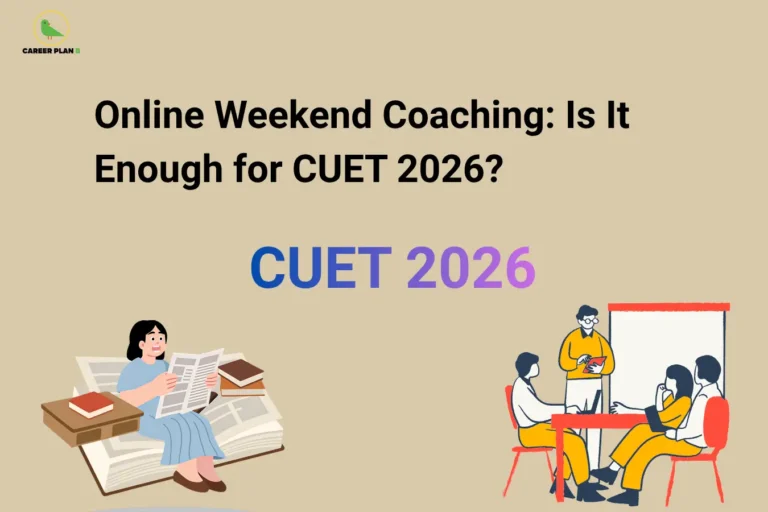 career plan b online weekend coaching for CUET 2026, showing a student studying solo and a group coaching session.