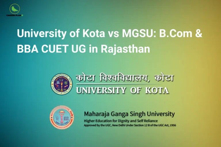 Career Plan B cover comparing University of Kota and Maharaja Ganga Singh University for B.Com and BBA CUET UG.