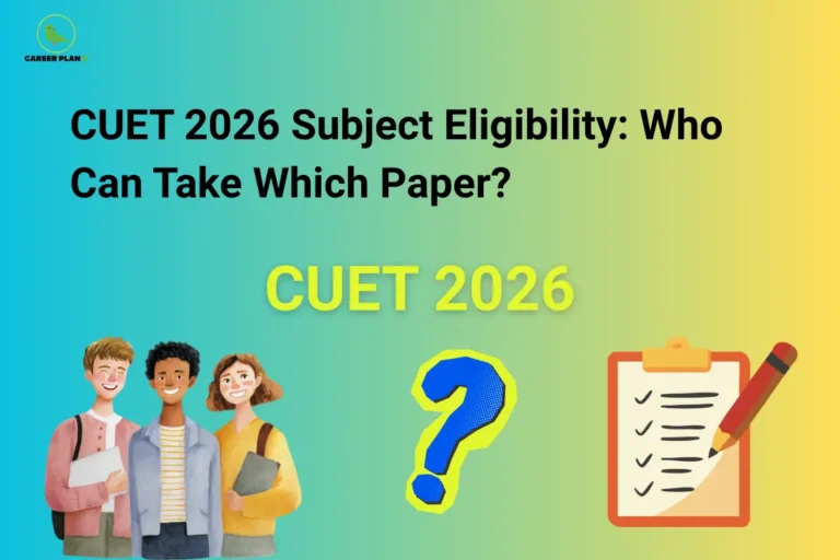CUET 2026 subject eligibility – CUET 2026 Subject Eligibility: Who Can Take Which Paper? featuring students, a question mark, and a checklist.