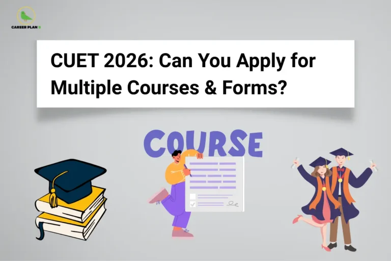 CUET 2026 multiple courses – CUET 2026: Can You Apply for Multiple Courses & Forms? featuring graduation books, a course application form, and graduating students.