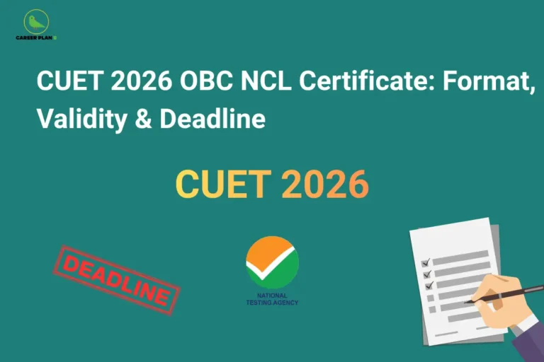 CUET 2026 OBC NCL Certificate: Format, Validity & Deadline – illustration showing the National Testing Agency (NTA) logo, a document checklist being completed, a "Deadline" stamp, and the text "CUET 2026," highlighting the CUET OBC NCL Certificate, correct format, validity period, renewal requirements, required documents, and application deadlines.