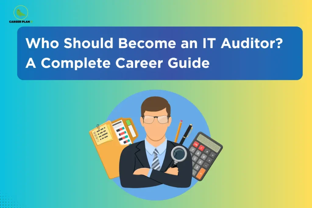 Illustrated auditor with folder, magnifying glass, and calculator representing IT auditor career guidance, Career Plan B.
