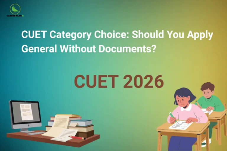 Banner for CUET Category Choice showing students completing the CUET 2026 exam with application documents, highlighting whether applicants should choose the General category without reservation certificates.