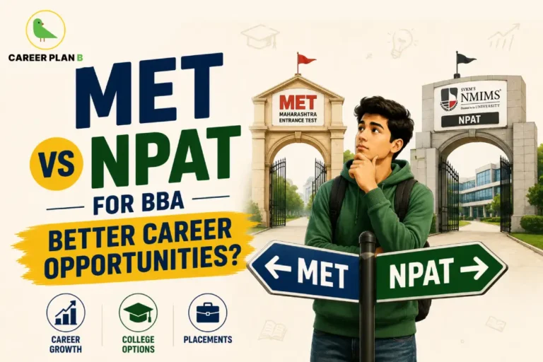 Career Plan B infographic titled "MET vs NPAT for BBA: Better Career Opportunities?" showing the MET and NMIMS NPAT logos, a student, and career comparison icons.