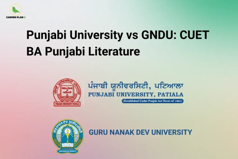Comparison banner of Punjabi University Patiala and Guru Nanak Dev University for CUET BA Punjabi Literature, featuring official university logos and undergraduate admission guidance.