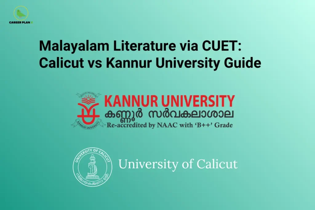 Comparison banner of the University of Calicut and Kannur University for CUET Malayalam Literature, featuring official university logos to help students compare BA Malayalam admissions and academic programmes.