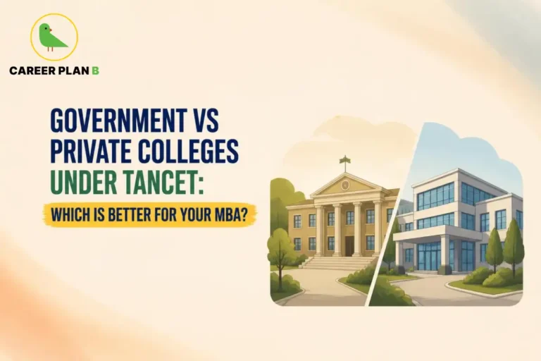 Career Plan B logo with Government vs Private Colleges under TANCET MBA comparison and two campus illustrations