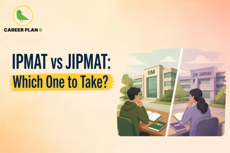 Career Plan B logo with IPMAT vs JIPMAT comparison showing IIM campuses and students choosing the right management entrance exam