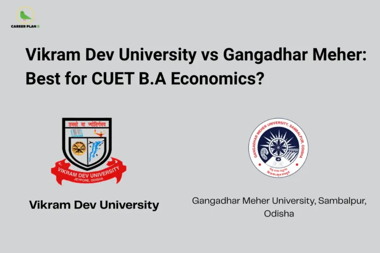 Comparison banner of Vikram Dev University and Gangadhar Meher University for CUET B.A. Economics, featuring official university logos to help students compare admissions, academics, and career opportunities.