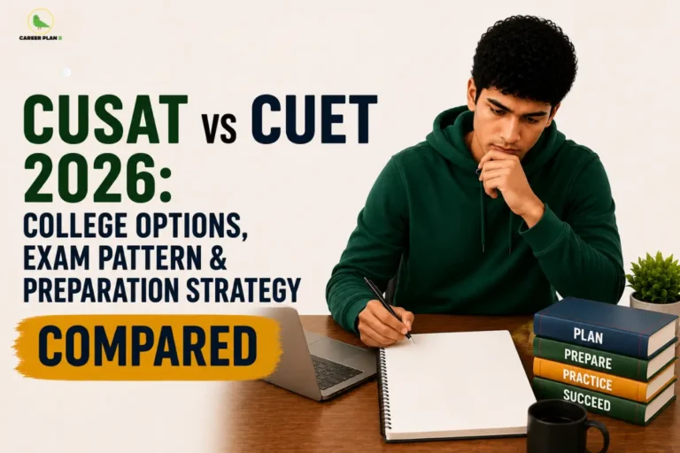 Career Plan B infographic comparing CUSAT and CUET for 2026 admissions, highlighting college options, exam pattern, eligibility, syllabus, and preparation strategy for BBA aspirants.