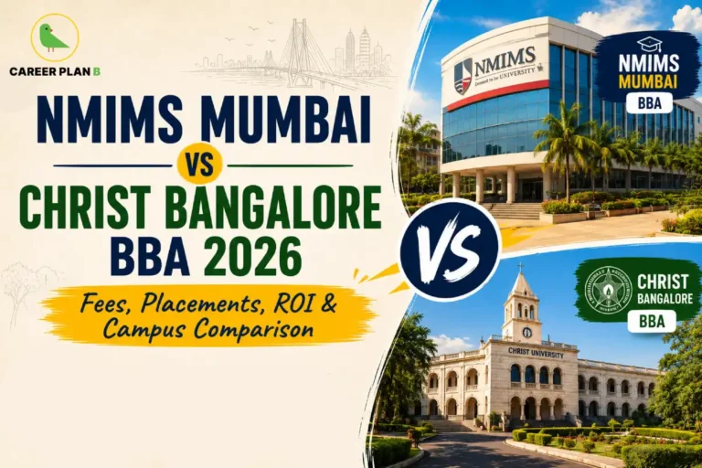 Career Plan B infographic comparing NMIMS Mumbai BBA and Christ University Bangalore BBA 2026, highlighting fees, placements, ROI, campus life, admissions, and career opportunities for undergraduate management aspirants
