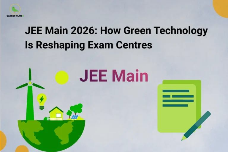 Featured image for "JEE Main 2026: How Green Technology Is Reshaping Exam Centres" illustrating Green Technology in JEE Main Exam Centres with renewable energy, solar power, wind turbines, sustainable infrastructure, and digital examination systems, highlighting eco-friendly exam centres and environmentally responsible innovations for JEE Main 2026.