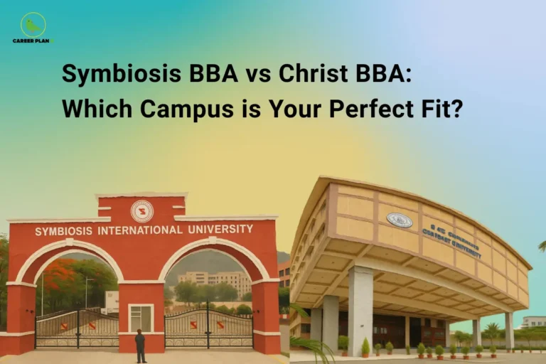Symbiosis and Christ University campus buildings comparing BBA programmes with Career Plan B logo.
