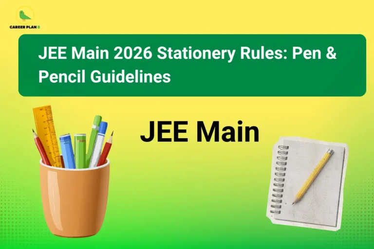 JEE Main 2026 stationery rules with pens, ruler, notebook, and Career Plan B logo displayed.