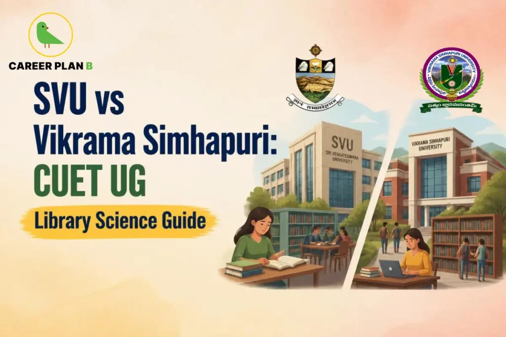 Comparison graphic for SVU vs Vikrama Simhapuri university library science guide, featuring a logo by Career Plan B.
