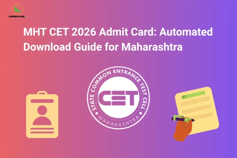 MHT CET 2026 admit card download guide with ID card icon, CET Maharashtra emblem, and Career Plan B logo.