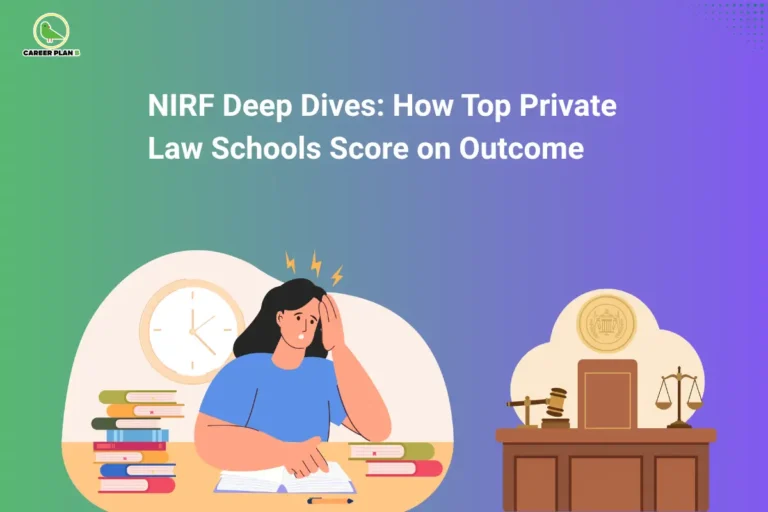 An educational analysis graphic by Career Plan B titled "NIRF Deep Dives: How Top Private Law Schools Score on Outcome." The design features a gradient background from green to purple, showcasing an illustration of a stressed female student studying at a desk with an open book and clock. Next to her, a judge's bench with a gavel and scales of justice is depicted under a golden legal crest, with the green bird icon of the Career Plan B logo placed in the top left corner.