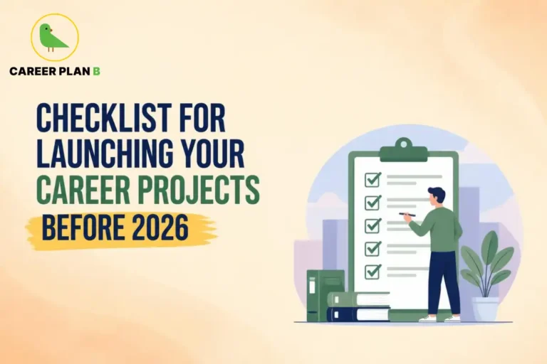 Checklist for launching your career projects before 2026 with project planning, portfolio preparation, resume building, and career readiness tips by Career Plan B.