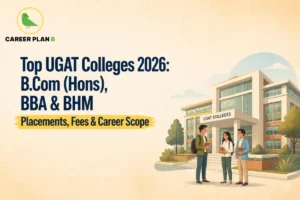 Three students standing outside a UGAT college campus with Career Plan B logo, highlighting placements, fees, and career opportunities.
