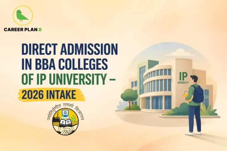 Student stands outside IP University campus with Career Plan B logo promoting BBA direct admission for 2026.