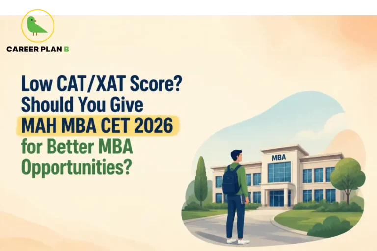Illustration of MBA college with Career Plan B logo and MAH MBA CET 2026 guidance for low CAT or XAT scores.