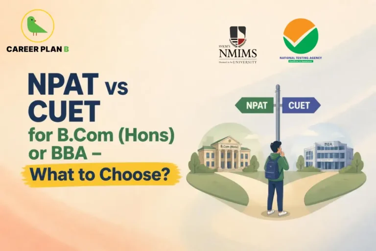 NPAT vs CUET for BBA or B.Com, featuring Career Plan B, NMIMS and NTA logos.