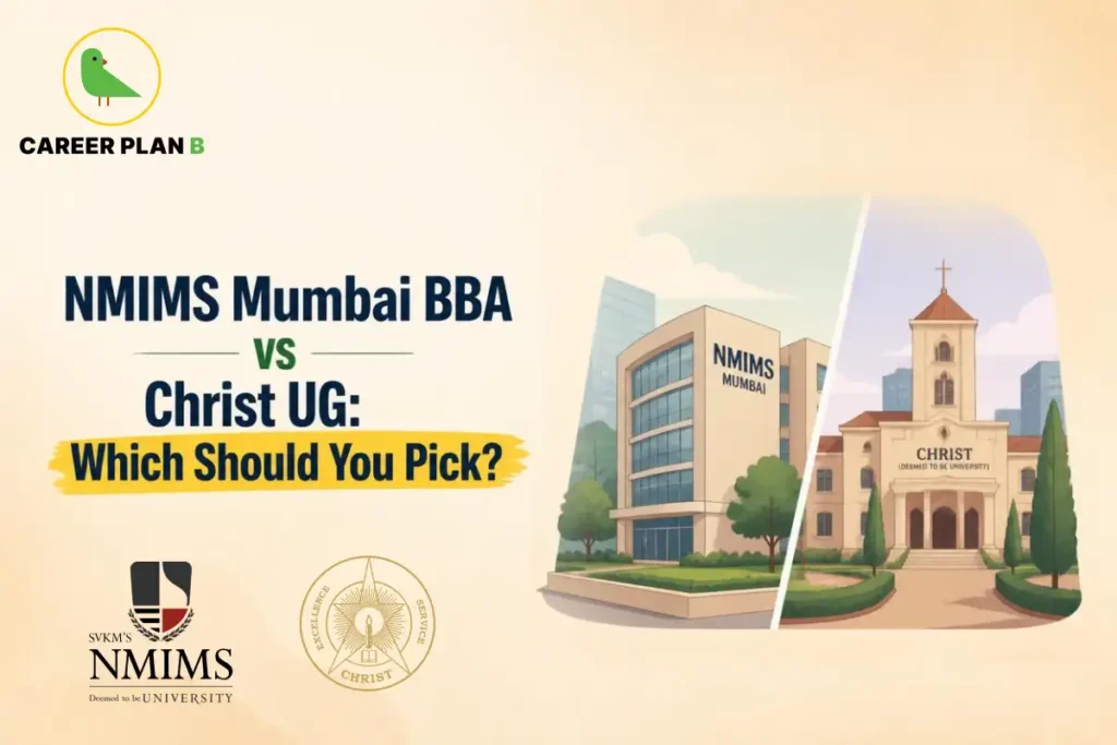 NMIMS Mumbai BBA vs Christ University comparison graphic for undergraduate admissions with Career Plan B logo.