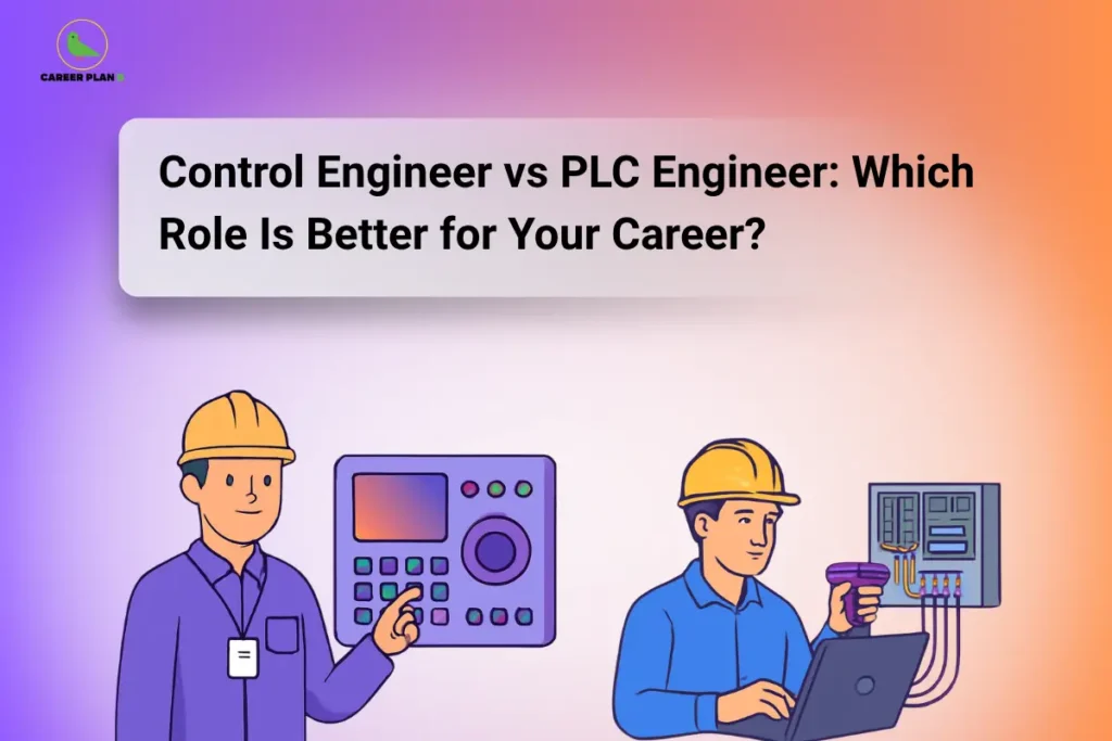 Control Engineer vs PLC Engineer comparison showing industrial automation, PLC programming, control systems engineering, and automation career opportunities