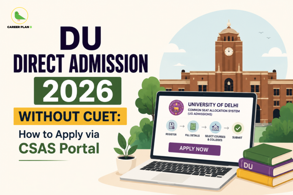 Banner text explaining DU direct admission 2026 without CUET via CSAS portal, featuring a laptop screen with Delhi University application steps.