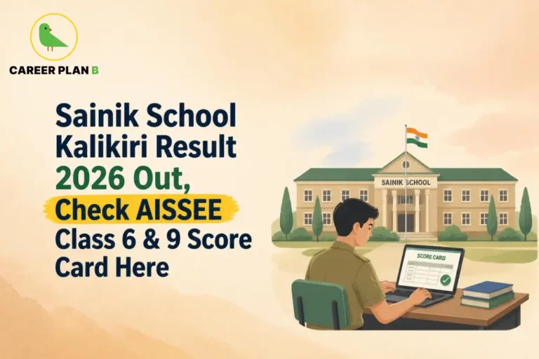 Student checks the Sainik School Kalikiri Result 2026 scorecard online, with the Career Plan B logo visible.