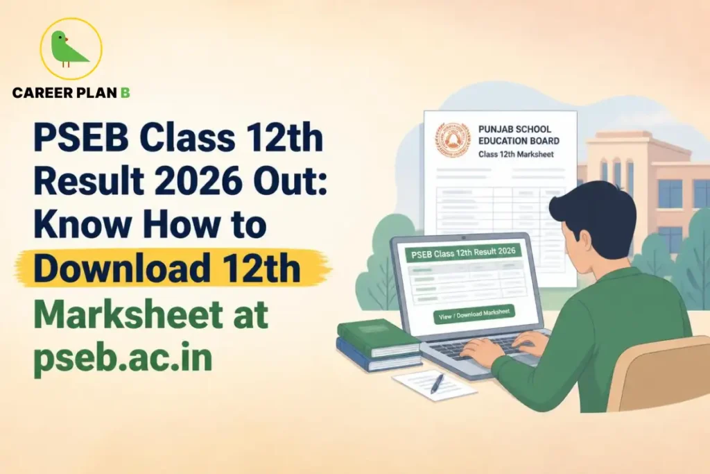 Illustration of PSEB Class 12 marksheet download with Career Plan B logo, laptop, and Punjab School Education Board document.
