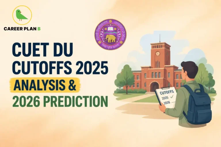 CUET DU cutoffs graphic featuring University of Delhi and Career Plan B logos, student, and campus illustration.