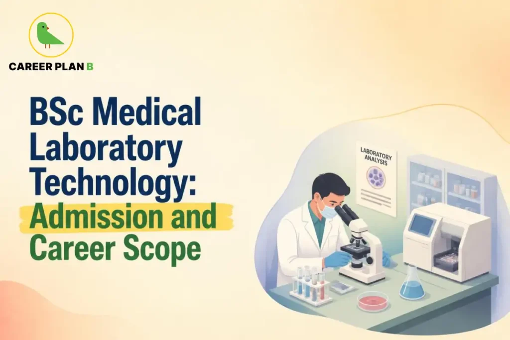 Banner text highlighting BSc Medical Laboratory Technology admission and career scope, with a lab technician working at a microscope.