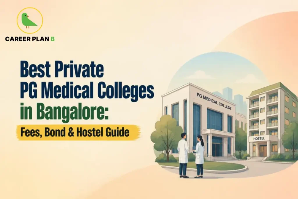 Best private PG medical colleges in Bangalore with fees, service bond and hostel facilities for NEET PG aspirants