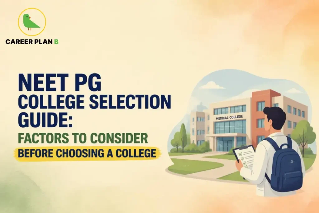 NEET PG college selection guide showing a medical student evaluating important factors before choosing a medical college