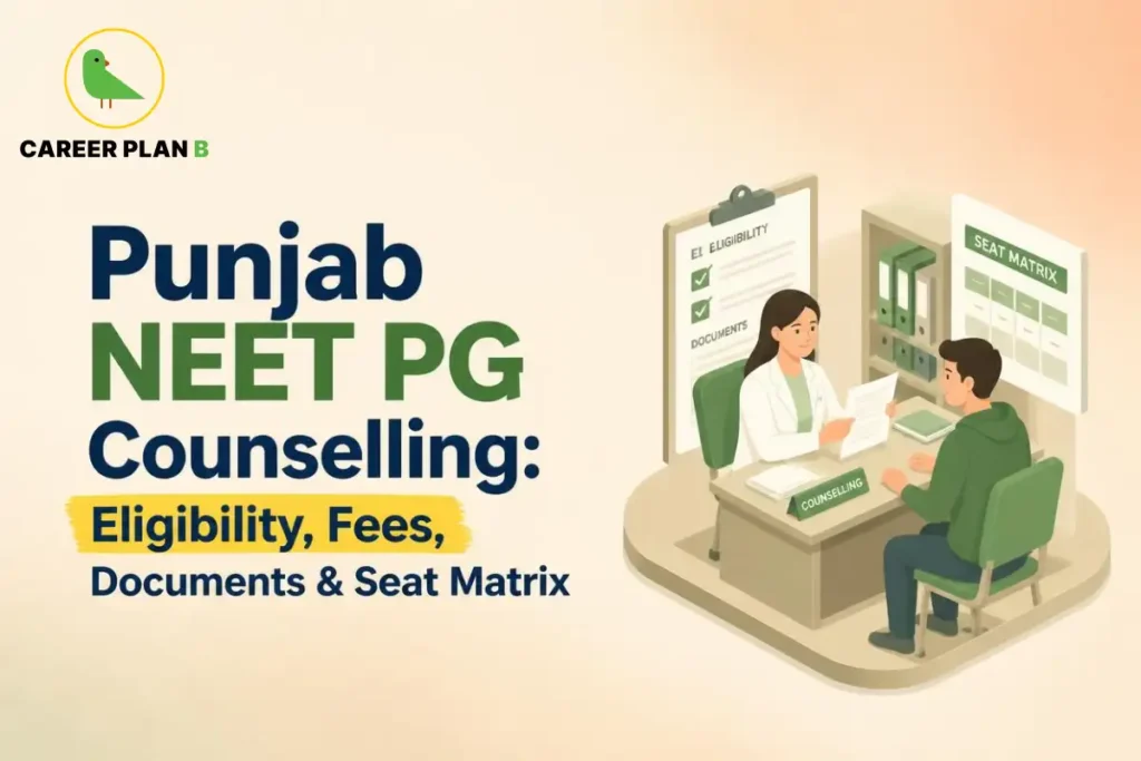 Punjab NEET PG counselling showing eligibility, fees, documents, and seat matrix.